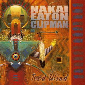 Cover for R. Carlos Nakai · Red Wind (CD) (2007)