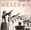 Cover for When Granny Sleeps · Welcome (CD) (2000)