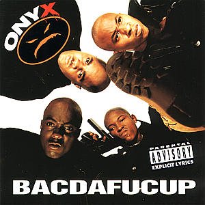 Cover for Onyx · Bacdafucup (CD) (2008)