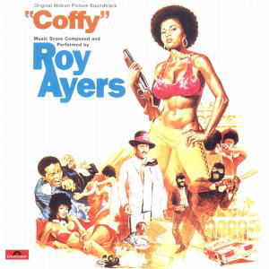 Roy Ayers · Coffy (CD) [Remastered edition] (1990)