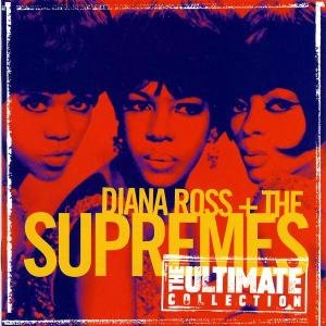 Cover for Diana Ross &amp; the Supremes · Diana Ross and The Supremes - The Ultimate Collection (CD) [Remastered edition] (2010)