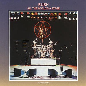 Cover for Rush · All The WorldS A Stage (CD) [Remastered edition] (1997)
