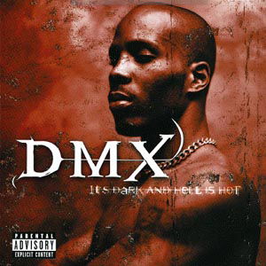 It's Dark & Hell is Hot - Dmx - Musiikki - DEF JAM - 0731455822724 - tiistai 19. toukokuuta 1998