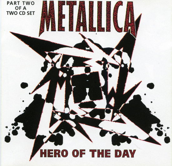 Hero Of The Day - Metallica - Music -  - 0731457857724 - 