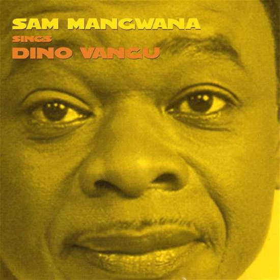 Cover for Sam Mangwana · Sings Dino Vangu (CD) (2012)