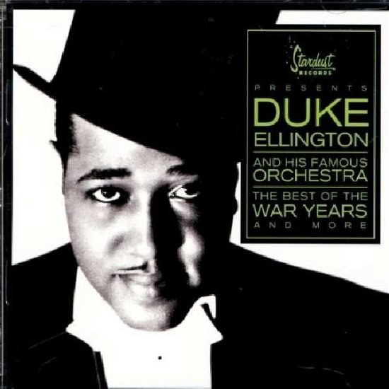 Best Of The War Years - Duke Ellington - Musik - CLEOPATRA - 0741157132724 - 29. januar 2004