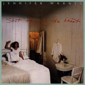 Shot Through the Heart - Jennifer Warnes - Musikk - SONY MUSIC - 0743211973724 - 15. februar 1997