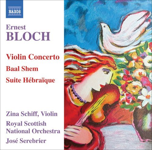 Cover for Bloch / Schiff / Rsno / Serebrier · Violin Concerto / Baal Shem / Suite Hebraique (CD) (2007)