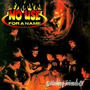Making Friends - No Use For A Name - Música - FAT WRECK CHORDS - 0751097055724 - 10 de agosto de 1997