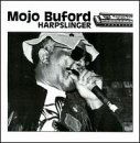 Harpslinger - Mojo Buford - Muzyka - BLUE MOON - 0751483001724 - 1 lipca 1994