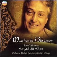 Cover for Amjad Ali Khan · Music from the 13th.. (CD) (2005)