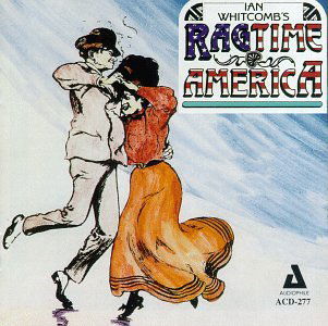 Ian Whitcomb's Ragtime America - Ian Whitcomb - Music - AUDIOPHILE - 0762247227724 - June 30, 1995