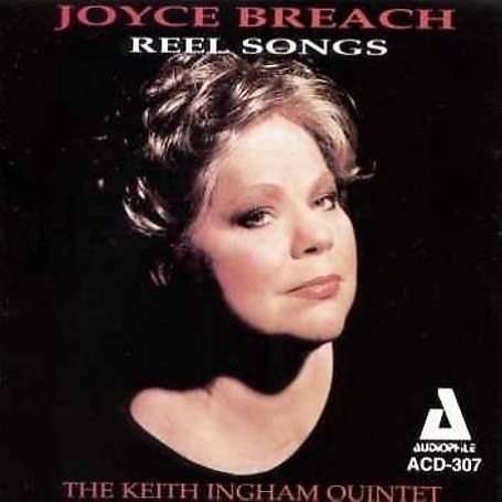 Reel Songs - Joyce Breach - Musik - AUDIOPHILE - 0762247230724 - 6. März 2014