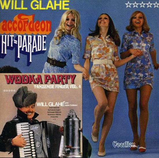 Wodka Party / Accordeon Hit-Parade - Will Glahe - Musik - VOCALION - 0765387450724 - 30. november 2013