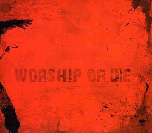 Cover for Hiems · Worship or Die (CD) (2009)