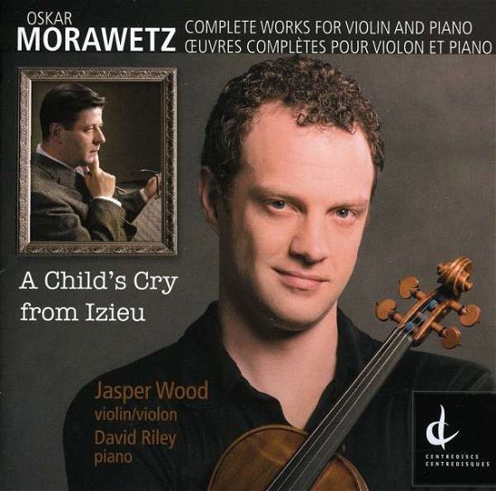 Cover for Oskar Morawetz · Child's Cry from Izieu (CD) (2009)