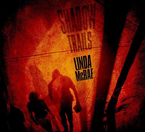 Linda Mcrae · Shadow Trails (CD) (2015)