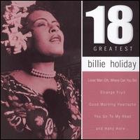 Cover for Billie Holiday · Holiday,billie - 18 Greatest:billie Holiday (CD) (2023)