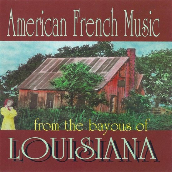 Cover for American French Music From The Bayo (CD)