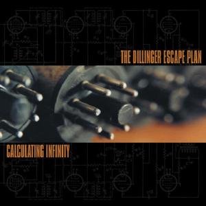 Cover for Dillinger Escape Plan · Calculating Infinity (CD) [size L] (2005)