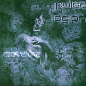 Cover for Pulse Legion · One Thing (CD) (2025)