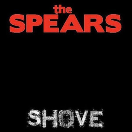 Cover for Spears · Shove (CD) (2015)