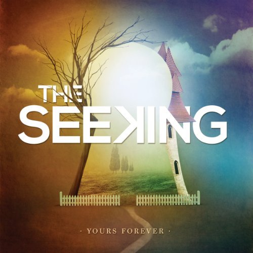 Cover for Seeking · Yours Forever (CD) (2012)