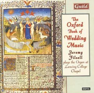 Johann Sebastian Bach / Carter / Handel: Oxford Book Of Wedding Music - Filsell - Musik - GUILD - 0795754710724 - 31. august 2018