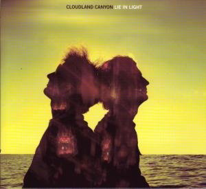 Cover for Cloudland Canyon · Lie In Light (CD) (2008)