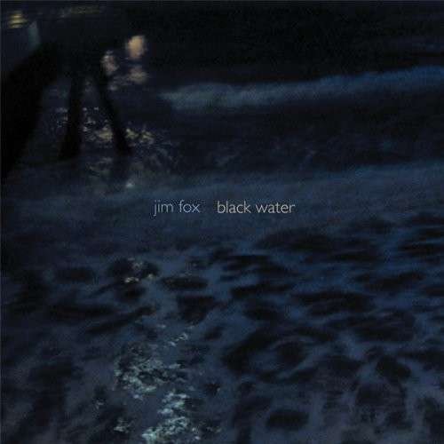 Black Water - Fox / Pezzone,bryan - Music - CDB - 0800413003724 - September 10, 2013