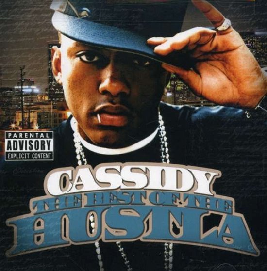 Cover for Cassidy · Best Of The Hustla (CD) (2009)
