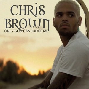 Cover for Chris Brown · Only God Can Judge Me (CD) (2013)