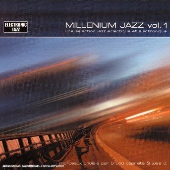 Millenium Jazz / Vol.1 / Various - Millenium Jazz - Musiikki - Naive - 0808287004724 - keskiviikko 1. syyskuuta 2004