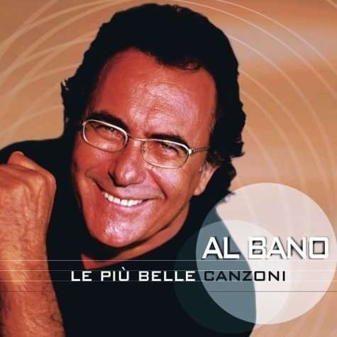 Cover for Al Bano · Le Piu Canzoni (CD) (2007)