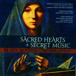 Sacred Hearts & Secret Music - Palestrina / De Rore / Musica Secreta - Musikk - DIVINE ART - 0809730507724 - 13. oktober 2009