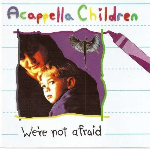 Cover for Acappella · We're Not Afraid (CD) (2015)