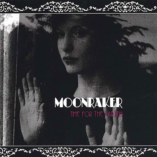 Cover for Moonraker · Time For The Parting (CD)