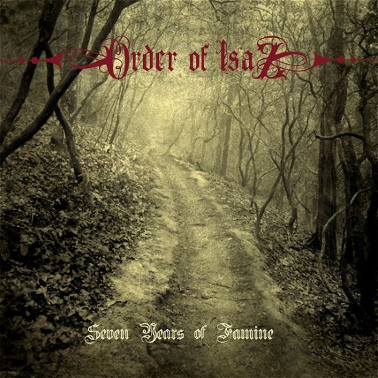 Order of Isaz · Seven Years of Famine (CD) (2014)