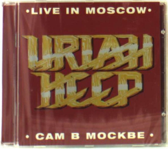 Live in Moscow - Uriah Heep - Musiikki - Castle - 0823107237724 - torstai 21. helmikuuta 2013