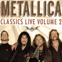Cover for Metallica · Classics Live Volume 2 (CD) (2018)