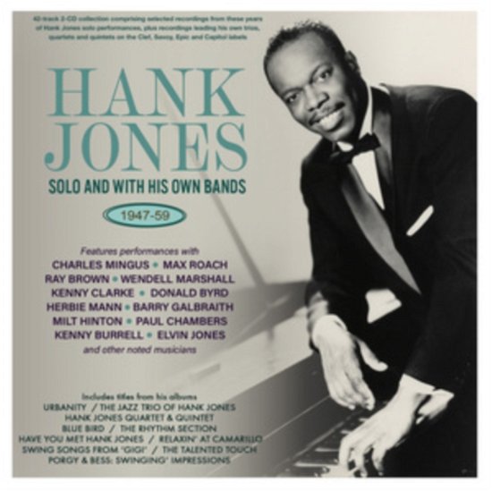 Cover for Hank Jones · Hank Jones: Solo &amp; With His Own Bands 1947-59 (CD) (2023)