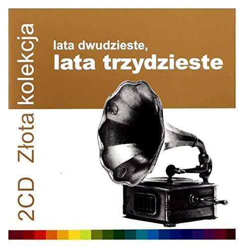 Cover for Rozni Wykonawcy · Zlota Kolekcja-lata 20-te. Lata 30-te. (CD) (2015)