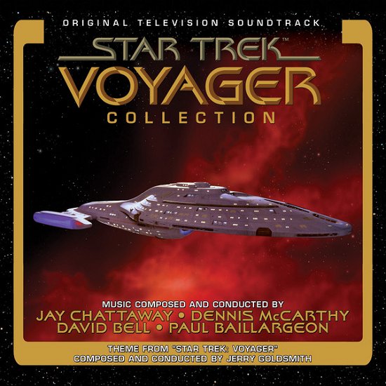 Star Trek: Voyager Collection/ J.chattaway / D.mccarthy / D.bell.. - O.s.t - Musik - LA LA LAND - 0826924141724 - 9 mars 2017