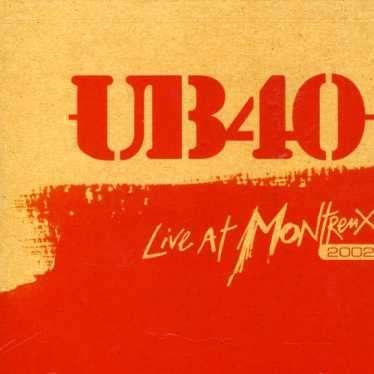 Cover for Ub40 · Live at Montreux 2002 (CD) (2007)