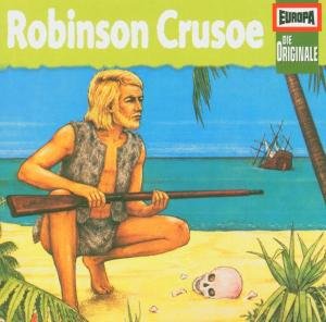 Cover for Die Originale · Robinson Crusoe (Die Originale) (CD) (2005)