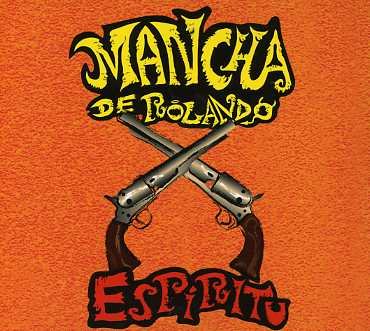 Cover for Mancha De Rolando · Espiritu (CD) (2006)