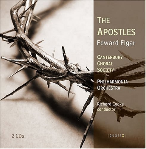 Cover for Elgar / Leese / Canterbury Choral Society / Cooke · Apostles (CD) (2006)