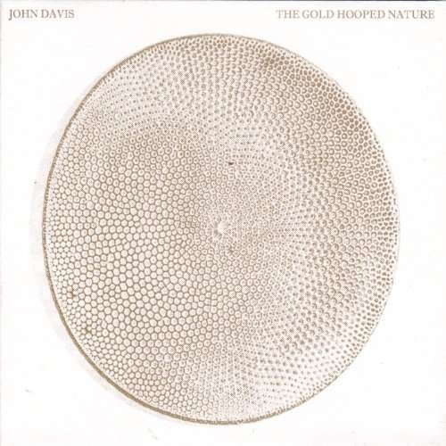 Cover for John Davis · Gold Hooped Nature (CD) (2013)