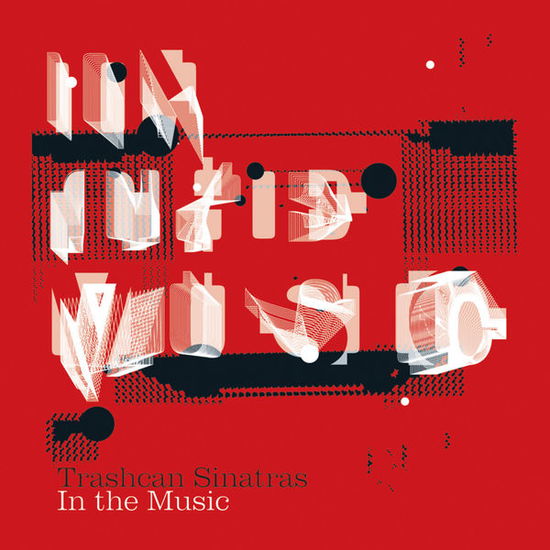 Cover for Trashcan Sinatras · In The Music (CD) [Digipak] (2010)