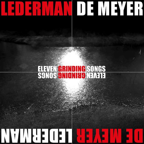 Cover for Lederman - De Meyer · Eleven Grinding Songs (CD) [Digipak] (2018)